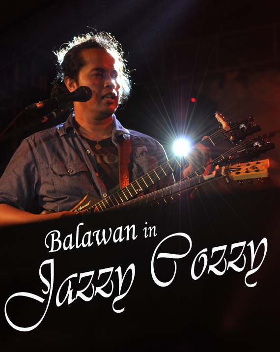 Balawan in Jazzy Cozzy