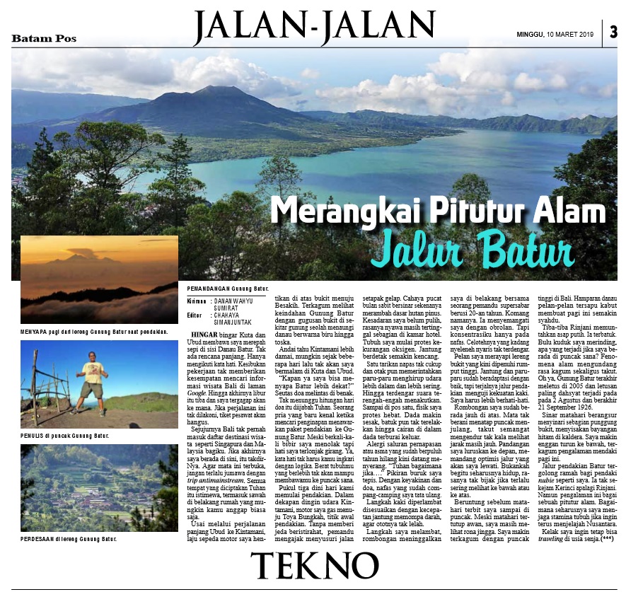Tulisan ini tayang di rubrikk Jalan-Jalan, Batam Pos 10 Maret 2019