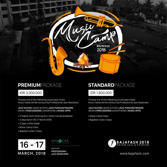 Paket Musik Camp Bajafash 2018 - Batam View Resort Nongsa 
